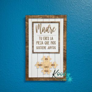 Tu Eres La Pieza Que Nos Sostiene Juntos | Madre Sign | You are the piece that holds us together | Puzzle Piece Mom Sign | Mother's Day Sign