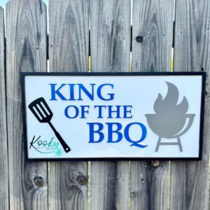 King Of The BBQ Sign